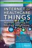 Книга Internet of Healthcare Things : Machine Learning for Security and Privacy
