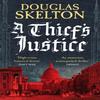 A Thiefs Justice by Douglas Skelton Paperback Book 9781804365472