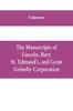 Книга The Manuscripts of Lincoln, Bury St. Edmund's, and Great Grimsby Corporation and of the Deans and Chapters of Worcester and Lichfield