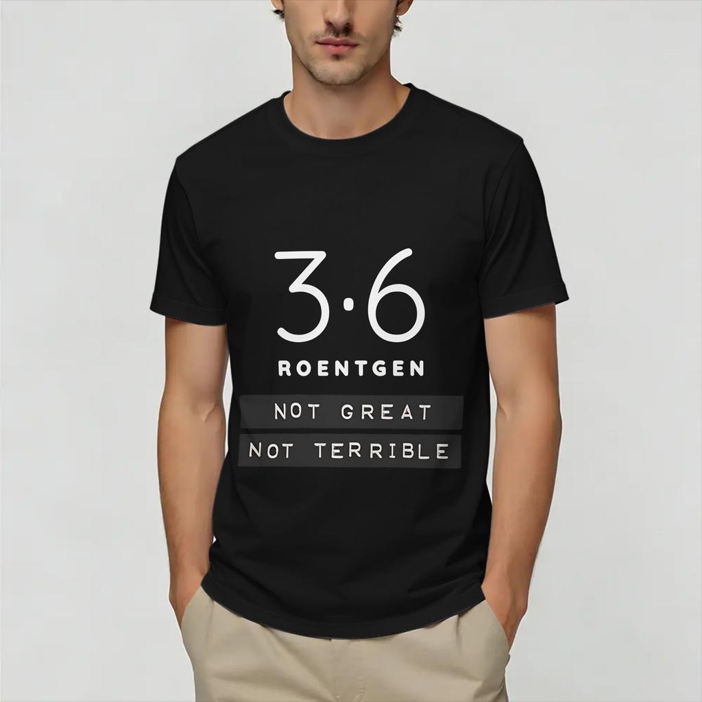 Chernobyl 36 Roentgen Unisexs T Shirts Funny Tees Short Sleeve Round Neck TShirts Cotton Graphic Printed Clothing