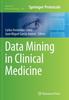 The Data Mining In Clinical Medicine : 1246 Book