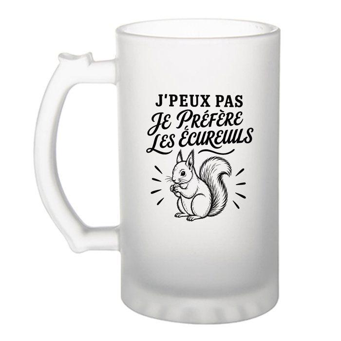 Chope de bière - PLANETEE - J'peux pas je préfère les Écureuils - Verre trempé 470 ml - Givré - Imprimée en Bretagne