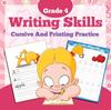 Книга Grade 4 Writing Skills : Cursive And Printing Practice