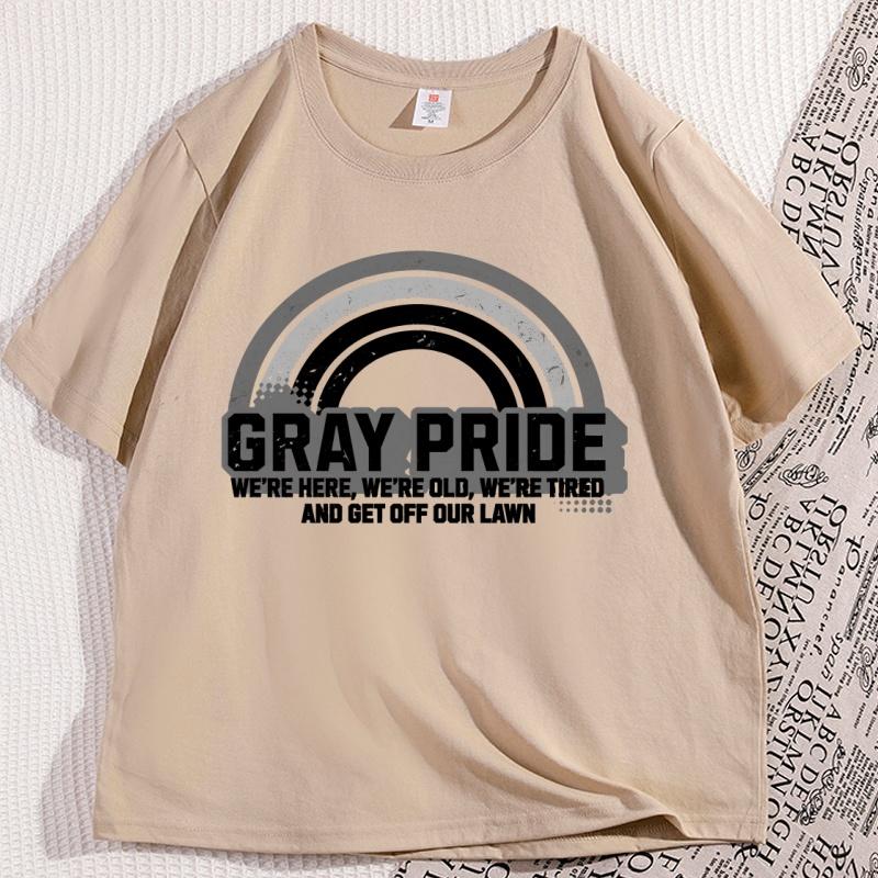 Gray Pride Were Here TShirt Men Women Round Neck Short Sleeve T Shirt Casual Comfortable Round Neck Short Sleeve Tshirt