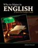 Книга Why To Major In English If You're Not Going To Teach