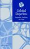 Книга Colloidal Dispersions : Suspensions, Emulsions, and Foams