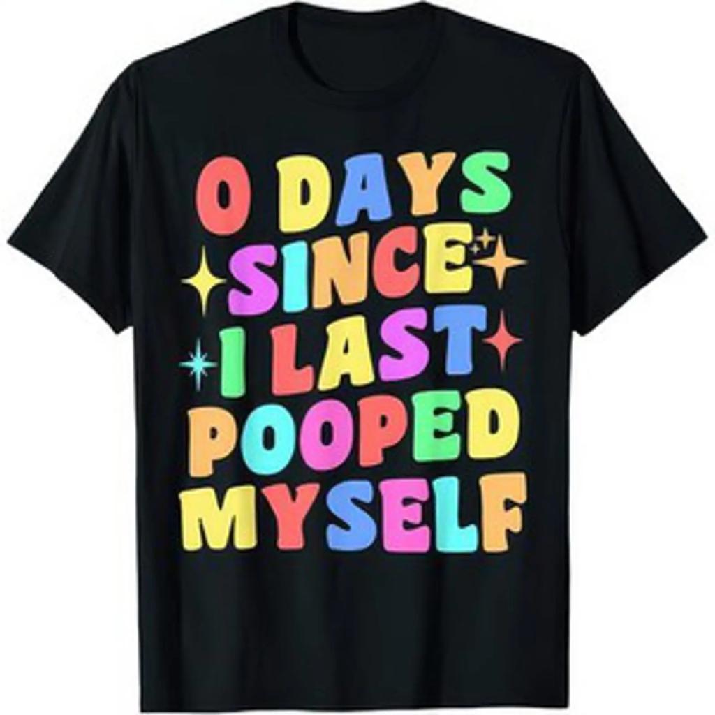 Lustiges T Shirt 0 Days Since I Last Pooped Myself Toilettenkacke Witz Humor Geschenk Vintage Washed Soft Comfortable Stylish
