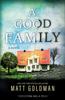 Книга A Good Family : A Novel