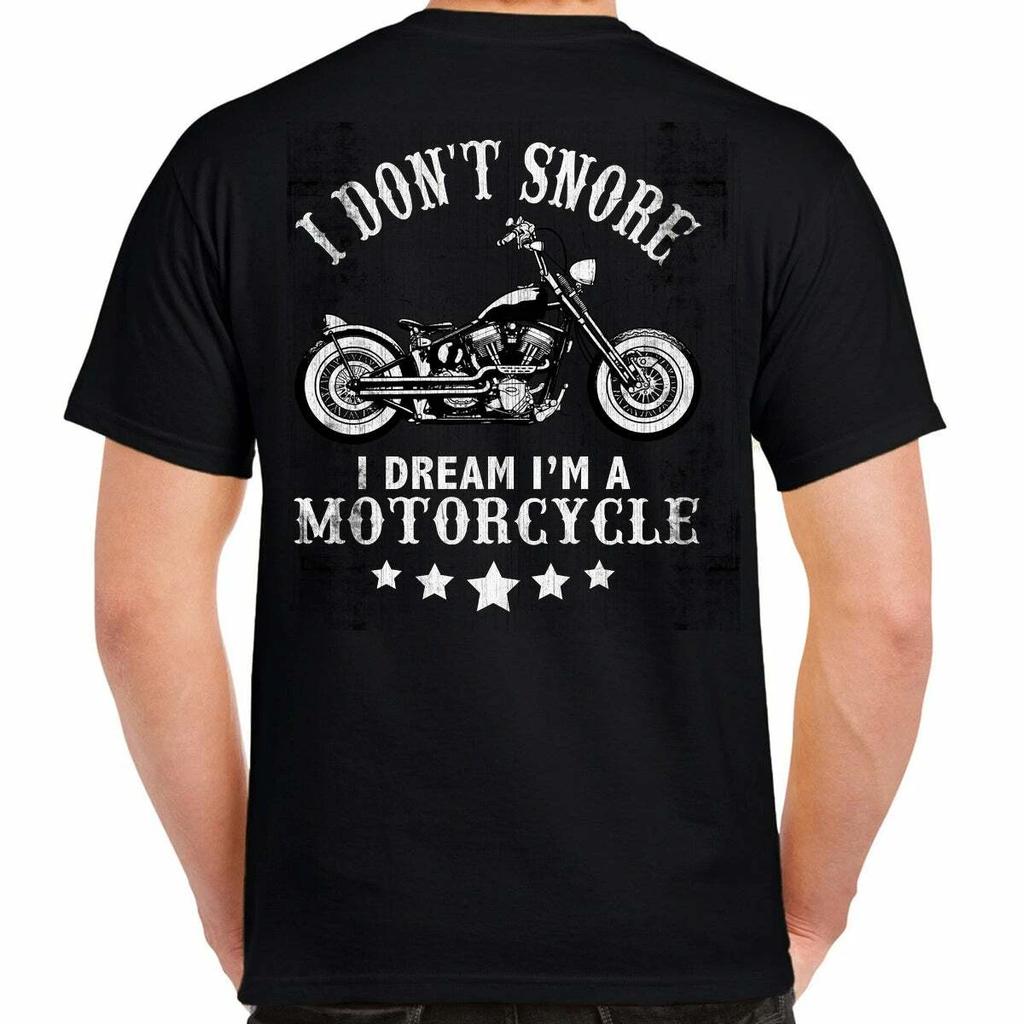 Dream I'm A Motorcycle Funny Biker Humor Dad Novelty T Shirt