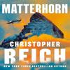 Matterhorn by Christopher Reich Hardback Book 9781662516542