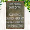 Vintage Style Aluminum Sign "Fool Me Once" Quote Decorative Metal Plaque for Home Bar Garage Man Wall Mounted Multi-Purpose