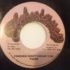 7inch Record TIGER - Friends Don't Know You NONE Techniques Jamaica Reggae, Ska & Dub Used