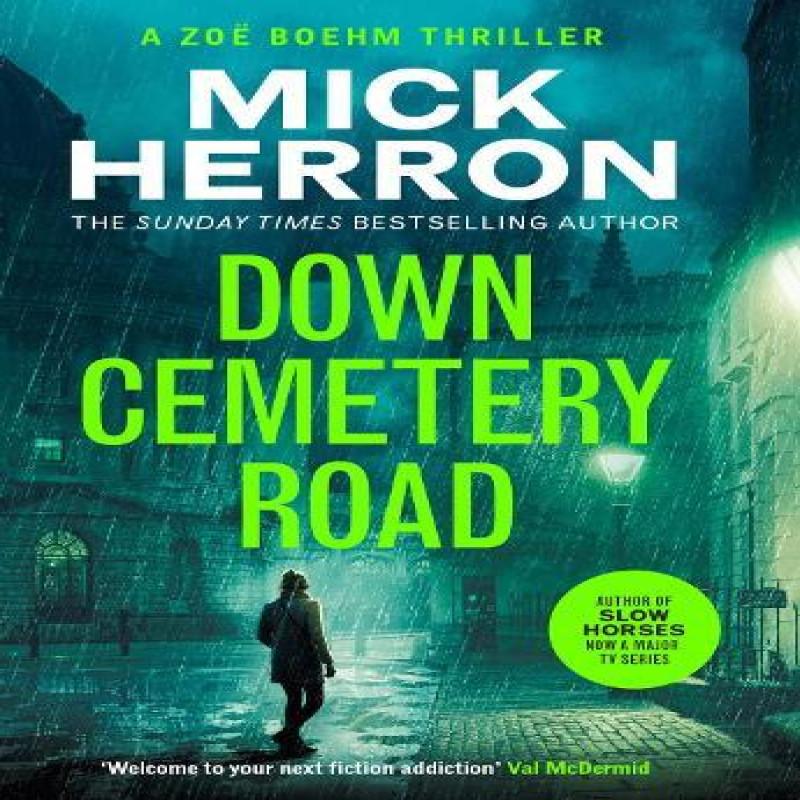 Down Cemetery Road by Mick Herron Paperback Book 9781399815703