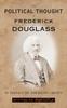 Книга The Political Thought of Frederick Douglass : In Pursuit of American Liberty