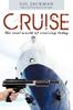 Книга Cruise : The Real World of Cruising Today