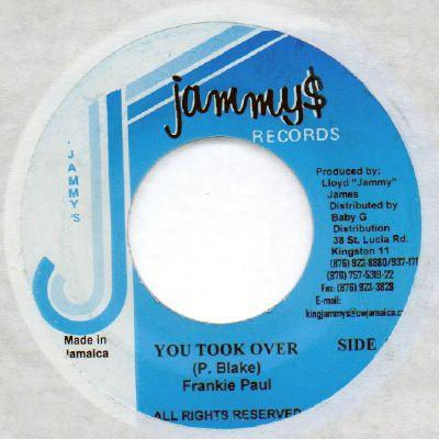 7-дюймовая пластинка FRANKIE PAUL - You Took Over NONE Jammy's Records 2004 Ямайка Регги, Ска и Даб Б/У