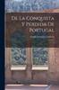 Книга De La Conquista Y Perdida De Portugal : 2