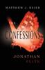 The The Confessions of Jonathan Flite : 1 Book