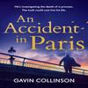 An Accident In Paris by Gavin Collinson Paperback Book 9781802793604