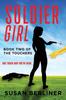 Книга Soldier Girl : Book Two of The Touchers