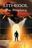 Книга Lithegol : The Prophecy : 1