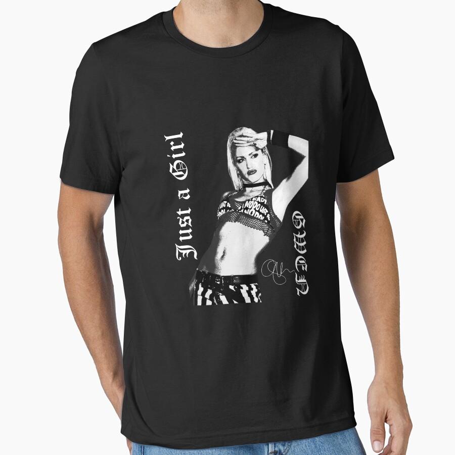 Just A Girl Gwen Stefani No Doubt Essential T-Shirt