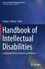 Книга Handbook of Intellectual Disabilities : Integrating Theory, Research, and Practice