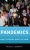 The Pandemics : What Everyone Needs To Know?? Book