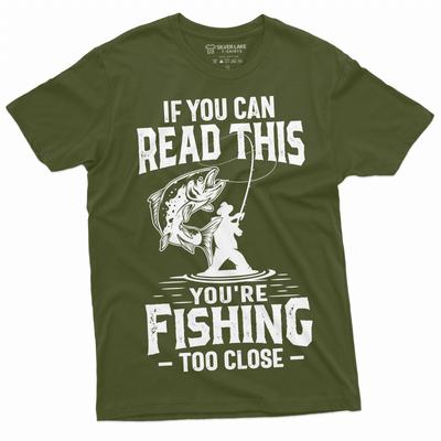 Men'S Fishing Too Close T-Shirt Funny Fishing Shirt Fisherman Gift Fisherman Tee