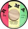7-дюймовая пластинка JAMES BROWN Black Is The Best CJ611 Rama 1977 Reggae Ska Dub Б/у