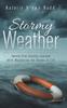 Книга Stormy Weather : Twenty-Five Lessons Learned While Weathering the Storms of Life