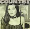 CD GRETCHEN WILSON - Country: Gretchen Wilson  88691942442 Sony Music Comm 2012 US Country Used