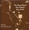 Виниловая пластинка CHRIS BLOUNT NEW ORLEANS JAZZ BAND - Maybe Another Day... LA5005 Lake Records 1986 UK Jazz Б/у