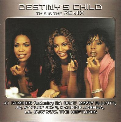 CD DESTINY'S CHILD - This Is The Remix CK86431 Columbia 2002 Не из Японии Рэп и хип-хоп/R&B Б/у