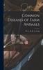 Книга Common Diseases of Farm Animals