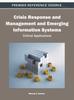 The Crisis Response and Management and Emerging Information Systems : Critical Applications Book