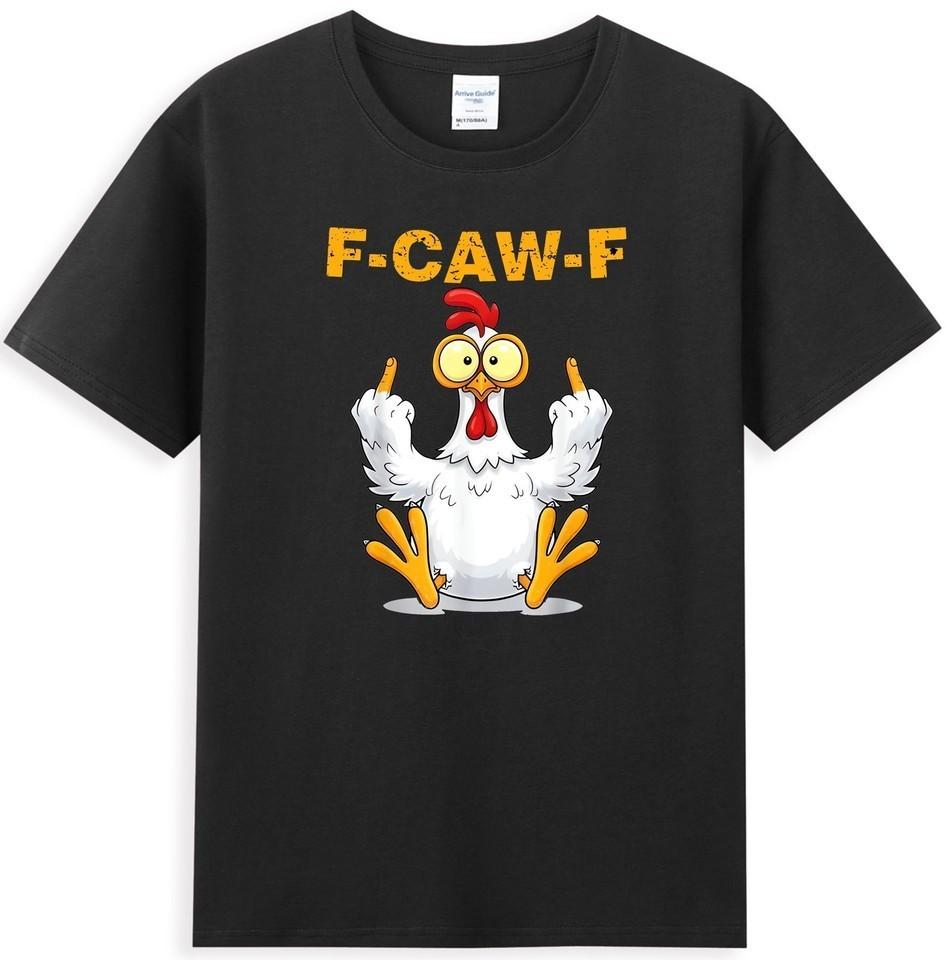 F-Caw-F Funny Chicken Middle Finger Meme Quote Unisex T-Shirt S-5XL Q8731