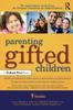 The Parenting Gifted Children : The Authoritative Guide From the National Association for Gifted Children Book