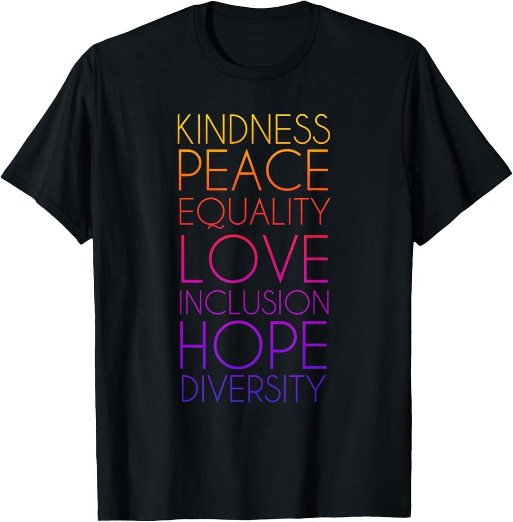 Peace Love Inclusion Equal Variety Human Rights T-Shirt