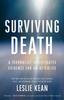 Книга Surviving Death : A Journalist Investigates Evidence for an Afterlife