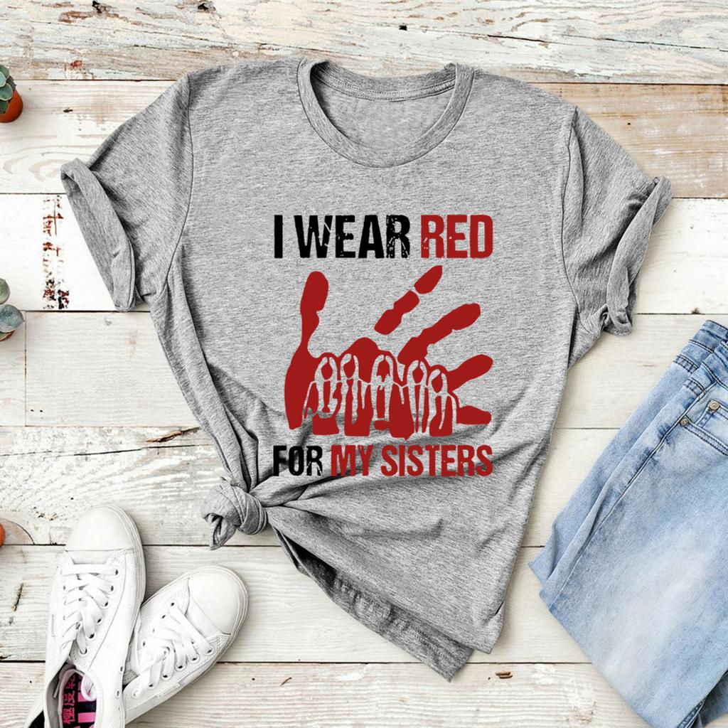 I Wear Red for My Sisters No More Tshirt Stolen Sisters Shirt Murdered Women T-shirt Short Sleeve Graphic Tees Missing Women Tee