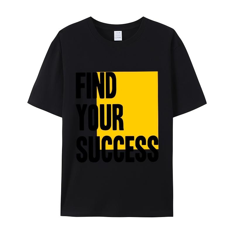 Find Your Success TypographyPrint T-Shirt Summer Casual Streetwear Men Women Unisex Fashion Tshirt Top