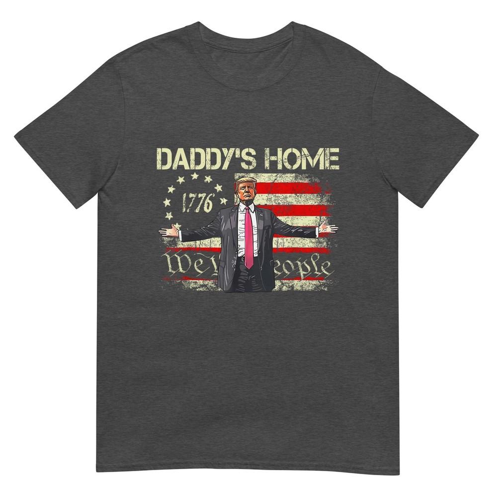 American Flag Trump 2024 Daddys Home We The People Tshirt