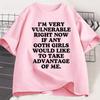 Im Very Vulnerable Right Funny T Shirts Goth Fun Tee Shirt Short Sleeve TShirt Cotton Vintage Casual Short Sleeve Tshirt Tops