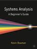 Книга Systems Analysis : A Beginner's Guide