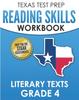 Книга TEXAS TEST PREP Reading Skills Workbook Literary Texts Grade 4 : Preparation for the STAAR Reading Tests