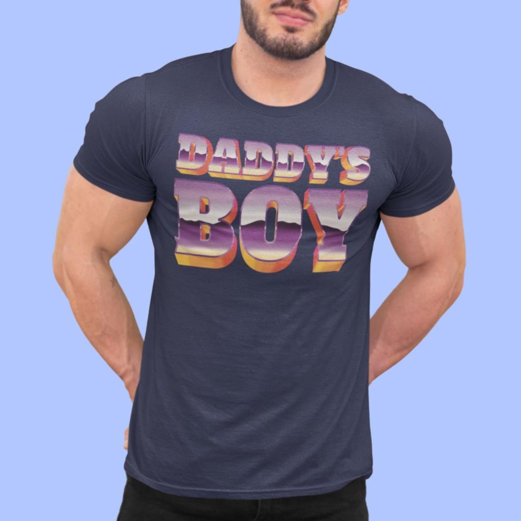 Daddy's Boy T-Shirt: Funny Gay Pride LGBTQ Graphic Tee