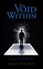 Книга The Void Within : An Inner Quest for Wholeness