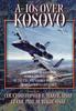Книга A-10s Over Kosovo : The Victory of Airpower Over a Fielded Army As Told by Airmen Who Fought In Operation Allied Force