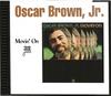 CD Оскар Браун мл.. - Движение вперед 32129 32 Jazz 1999 США Джаз Б/у
